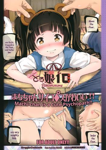 Footjob (C90) [Argyle check, Wanton Land Kumiai (Komame Maru)] Toro Musume 10 Machi-chan Psychopath Kawaii!! | Machi-chan is a Cute Psychopath!! (Kuma Miko) [English] [gravity666]- Kuma miko hentai Mature Woman