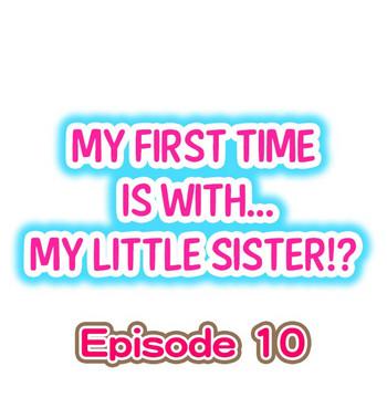 Porn My First Time is with…. My Little Sister?! Ch.10 Massage Parlor