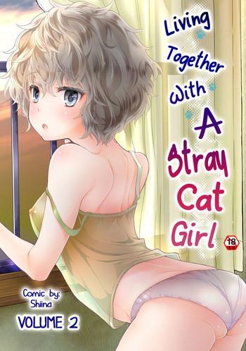 Footjob Noraneko Shoujo to no Kurashikata Vol. 2 | Living Together With A Stray Cat Girl Vol. 2 Variety