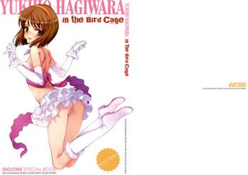 Full Color IDOLTIME SPECIAL BOOK YUKIHO HAGIWARA in the Bird Cage- The idolmaster hentai Drunk Girl