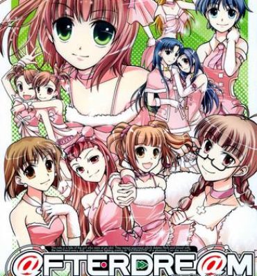 Rica @FTERDRE@M Afterdream- The idolmaster hentai Sexo Anal