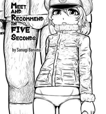 Orgasmo Deatte Gobyou de Gushin | Meet and Recommend in Five Seconds- Youjo senki hentai This