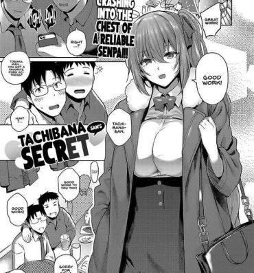 Nigeria [Kurihara Kenshirou] Tachibana-san's secret | Tachibana-san no Kakushigoto (COMIC ExE 33) [English] [INSURRECTION] [Digital] Tranny Sex
