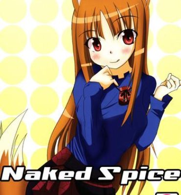 Colombia Naked Spice- Spice and wolf hentai Chicks