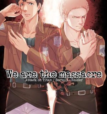 Neighbor Attack on Titan – We are the massacre- Shingeki no kyojin hentai Relax