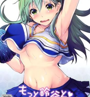Girl Get Fuck Motto Suzuya to- Kantai collection hentai Rubia