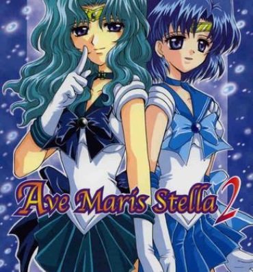 Gaygroup Ave Maris Stella 2- Sailor moon hentai Amateurs Gone Wild