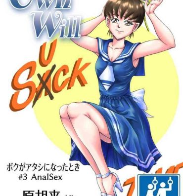 Amateur Cumshots OwnWill Boku ga Atashi ni Natta Toki #3 AnalSex- Original hentai Male
