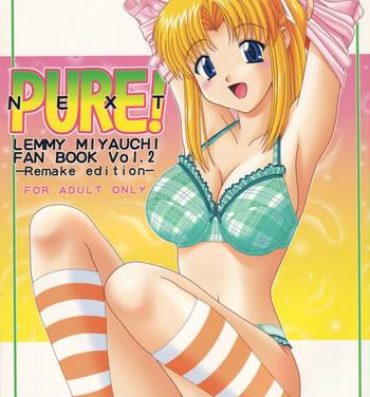 Sluts Pure! Next Lemmy Miyauchi Fan Book Vol. 2- To heart hentai Dicksucking