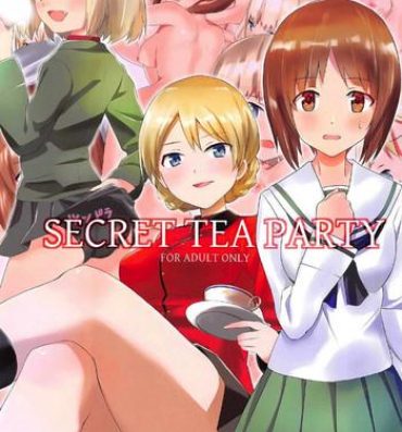 Milfs SECRET TEA PARTY- Girls und panzer hentai Exgirlfriend