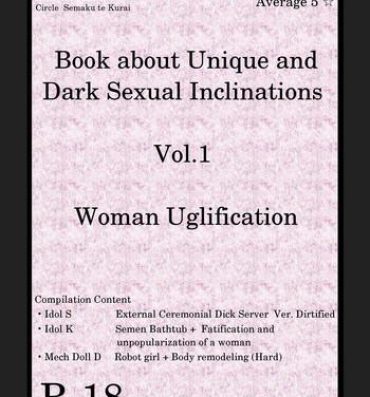 Blowjobs Book about Narrow and Dark Sexual Inclinations Vol.1 Uglification- The idolmaster hentai Fate grand order hentai Interracial Sex