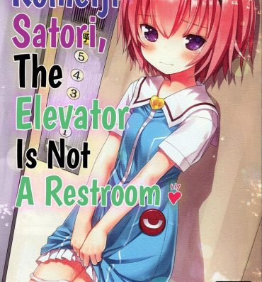 Riding Cock Komeiji Satori no Elevator wa Toilet ja Arimasen | Komeiji Satori, The Elevator Is Not A Restroom- Touhou project hentai Shaven