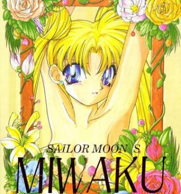 Rough Fuck SAILOR MOON S MIWAKU- Sailor moon hentai Pervert