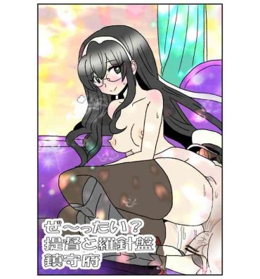 Ftv Girls Ze~ttai? Teitoku to Rashinban Chinjufu- Kantai collection hentai Free Porn Amateur