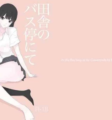 Culo [Akai Ishi (Fukumoto Masahisa)] Inaka no Bus-tei nite – At the Bus Stop in the Countryside [Digital]- Original hentai Threesome