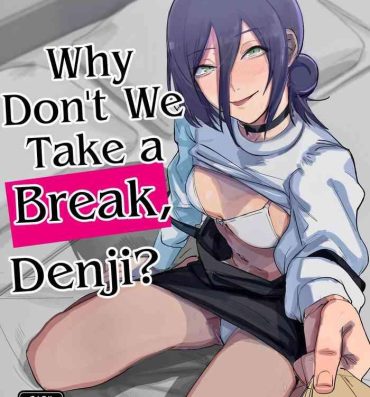 Cumshots Denji-kun, Chotto Kyuukei Shimasen ka? | Why Don’t We Take a Break, Denji?- Chainsaw man hentai Petite Porn