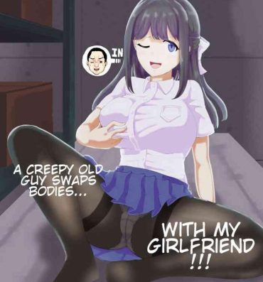 Para Kanojo to Oji-san no Karada ga Irekawaru TSF | A Creepy Old Guy Swaps Bodies With My Girlfriend- Original hentai Hot Girls Getting Fucked