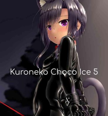 Amature Kuroneko Choco Ice 5- Original hentai Tight