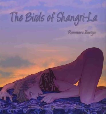 Deutsche [Zariya Ranmaru] Shangri-La no Tori act. 2 | The Birds of Shangri-La act. 2 (Shangri-La no Tori I) [English] [Chiaki] [Digital] Masseuse