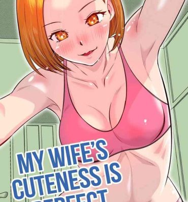 Real Sex Ore no Tsuma wa  Kanpeki  de Kawaii | My Wife’s Cuteness is Perfect- Original hentai Outside