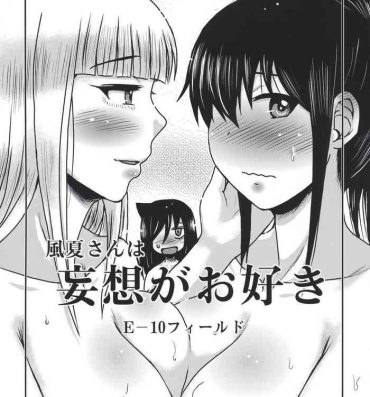 Toying Fuuka-san wa Mousou ga Osuki- Its not my fault that im not popular | watashi ga motenai no wa dou kangaetemo omaera ga warui hentai Eurosex