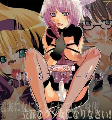 Pussy To Mouth M男。をプロデュース1.5- Senko no ronde hentai Nurse